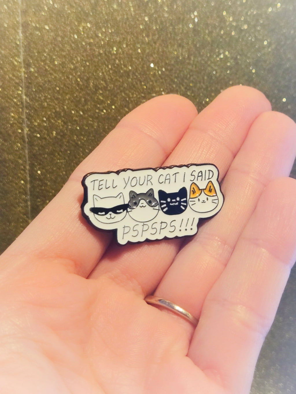 Tell Your Cat I Said Pspsps | Collectible Pin for Cat Lovers - NovaSmartLinks