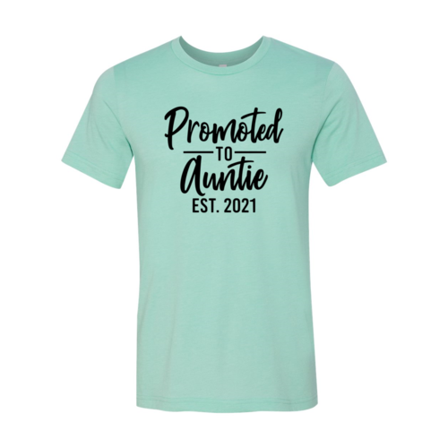 Promoted To Auntie Shirt - NovaSmartLinks
