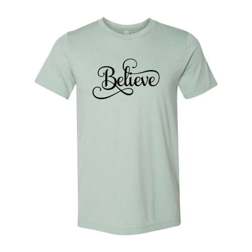 Believe Shirt - NovaSmartLinks