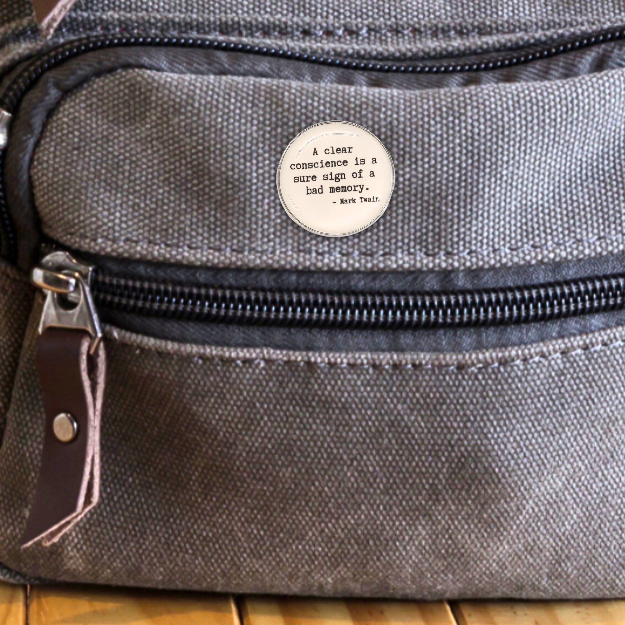 A Clear Conscience Is a Sure Sign of a Bad Memory | Collectible Pin - NovaSmartLinks