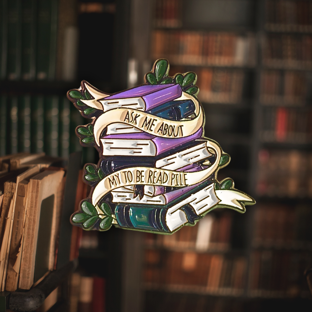 Ask Me About My "To Be Read" Pile | Collectible Pin - NovaSmartLinks