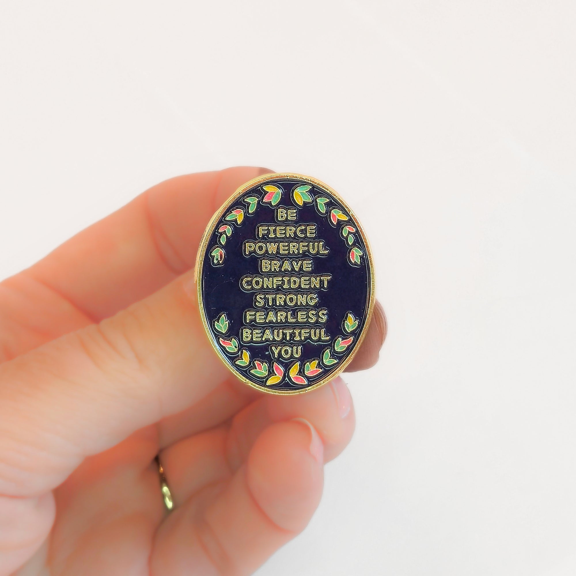 Be (Fierce Powerful Brave Confident Strong Fearless Beautiful) You | Collectible Pin - NovaSmartLinks