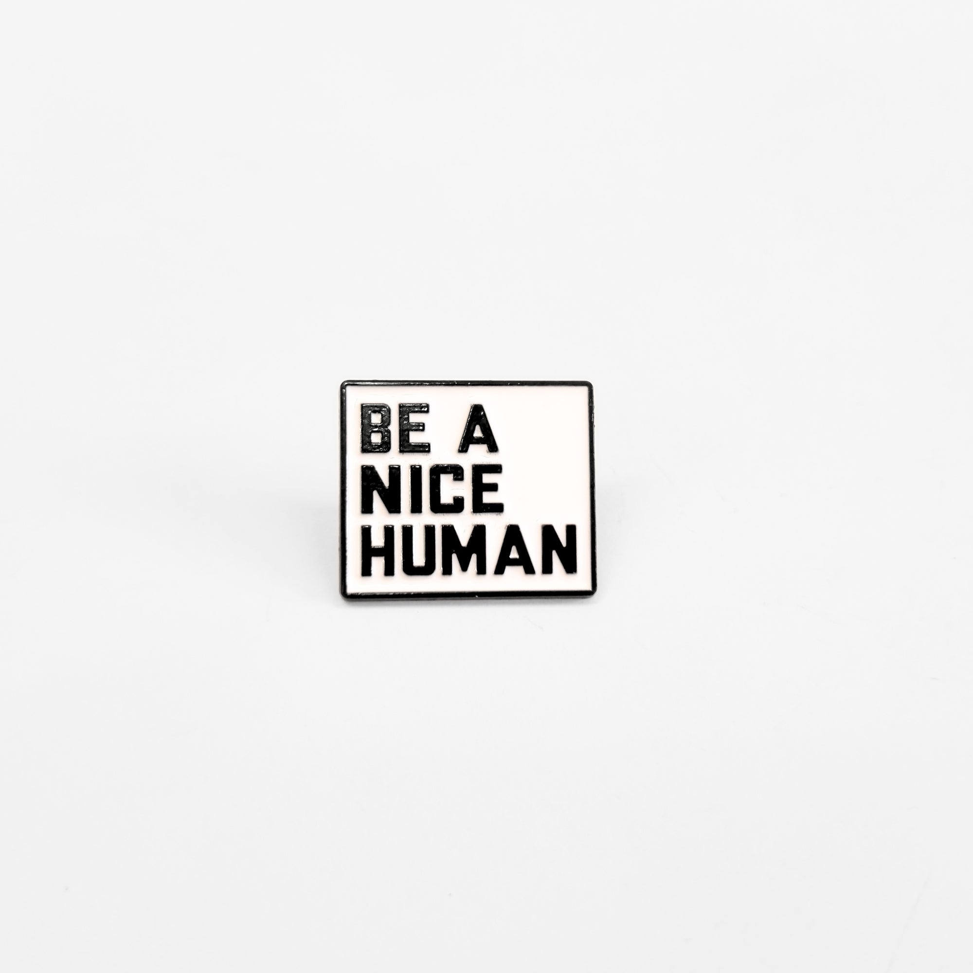 Be a Nice Human | Collectible Pin - NovaSmartLinks
