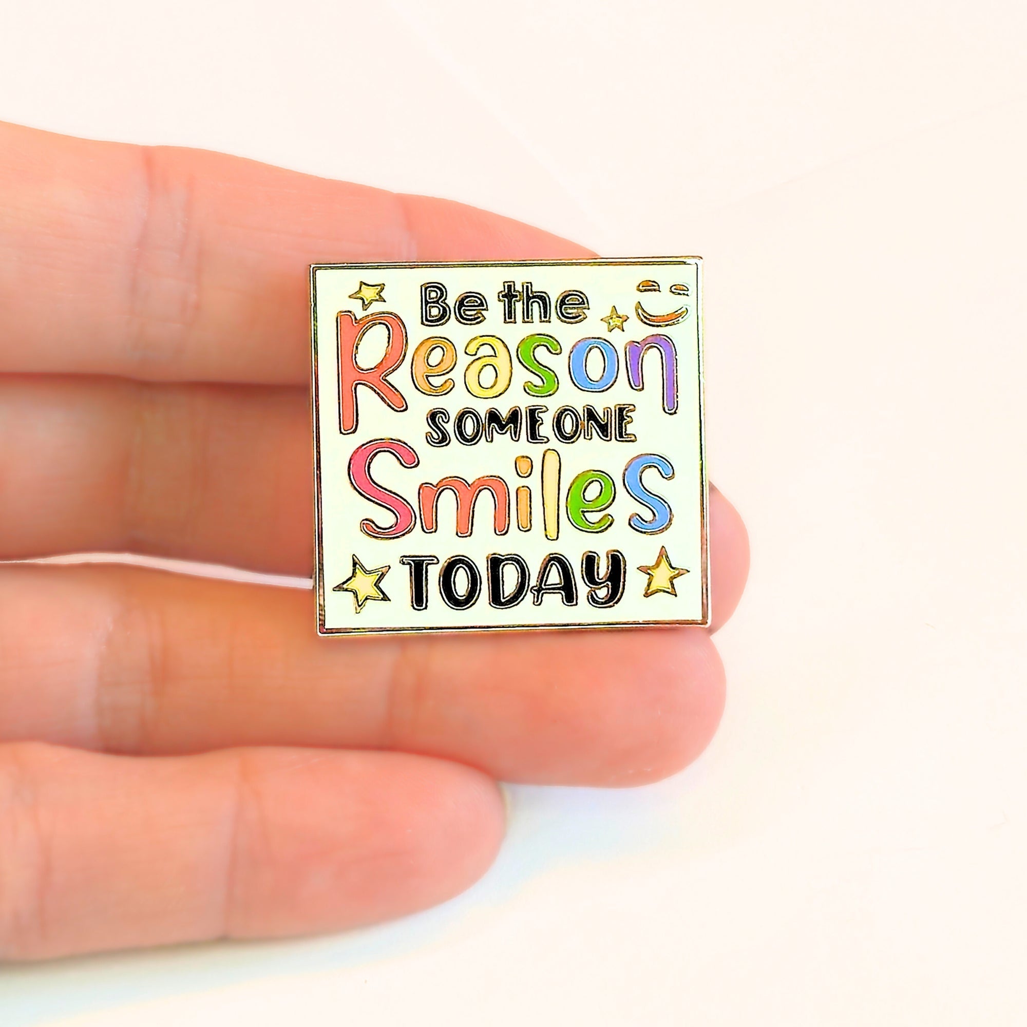 Be the Reason Someone Smiles Today | Collectible Pin - NovaSmartLinks
