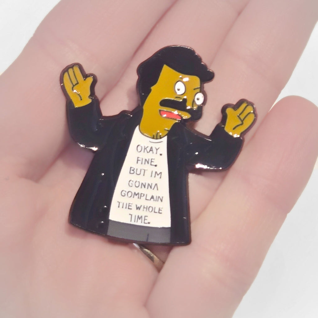 Bob's Burgers | "OK Fine But I'm Gonna Complain the Whole Time" | Collectible Pin - NovaSmartLinks