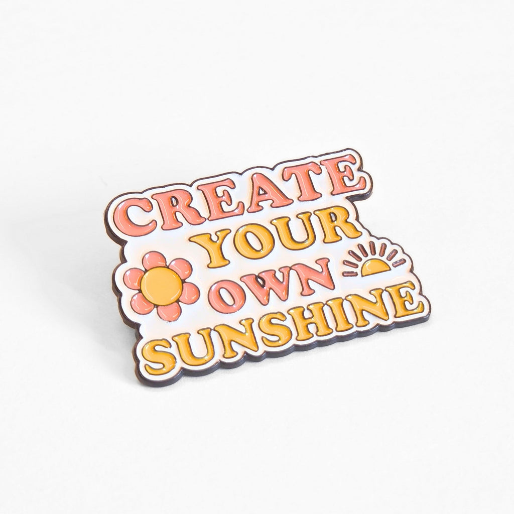 Create Your Own Sunshine | Collectible Pin - NovaSmartLinks