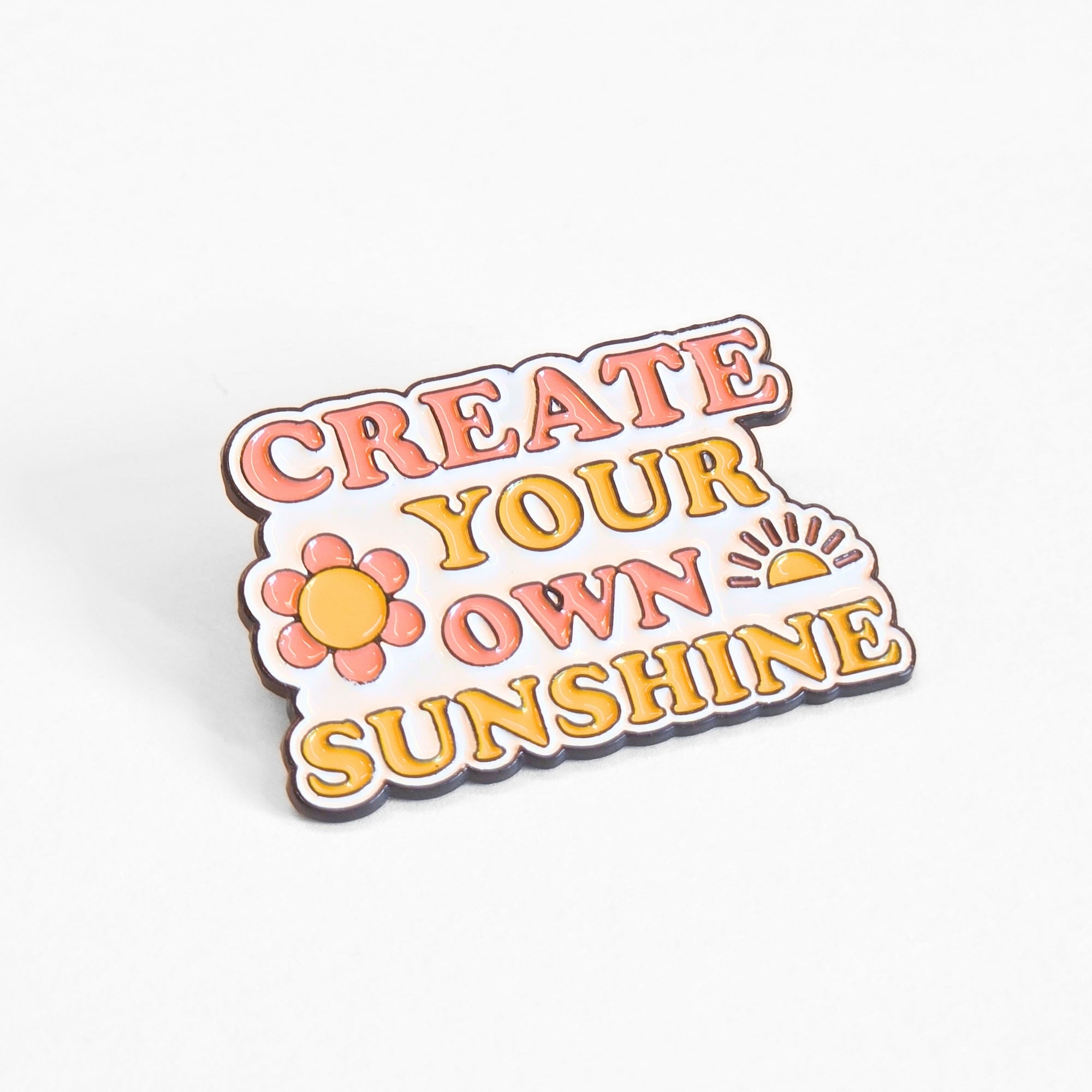 Create Your Own Sunshine | Collectible Pin - NovaSmartLinks