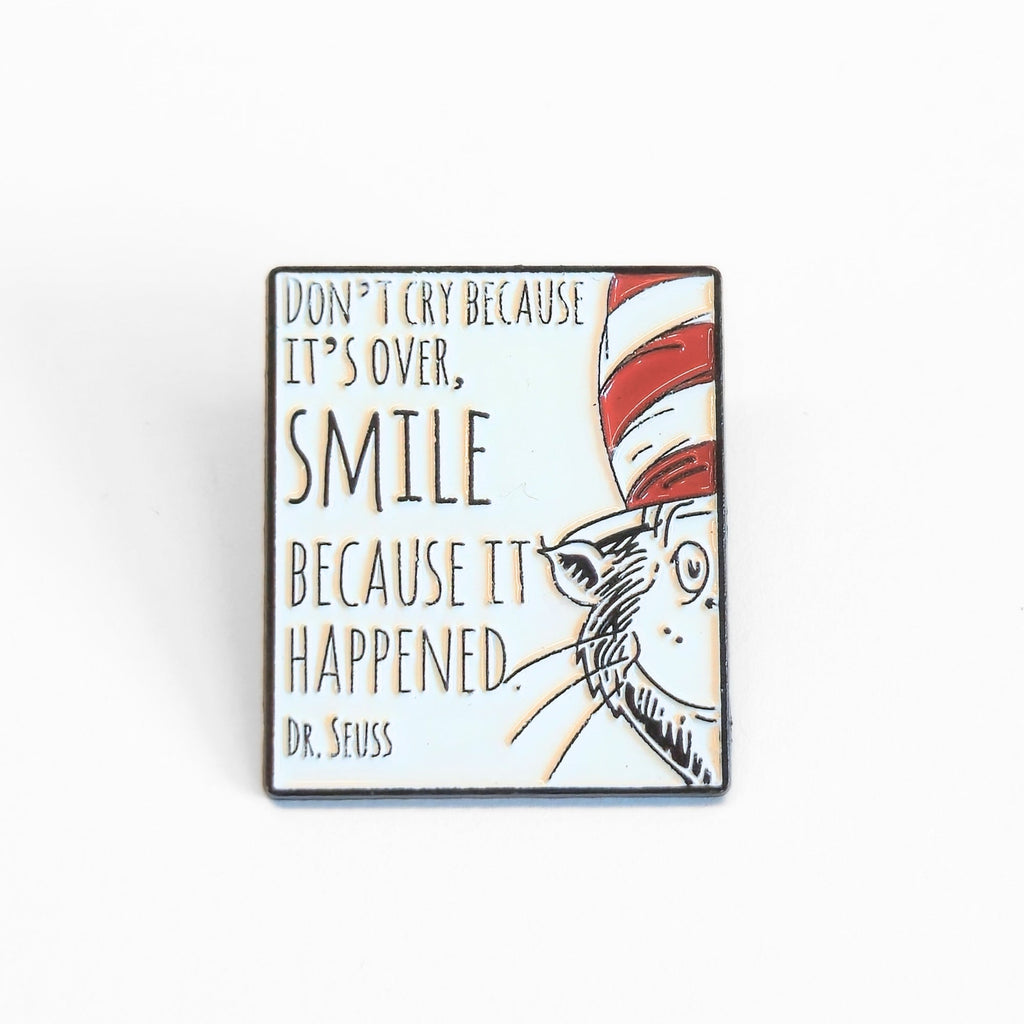"Don't Cry Because It's Over, Smile Because It Happened" | Collectible Pin - NovaSmartLinks