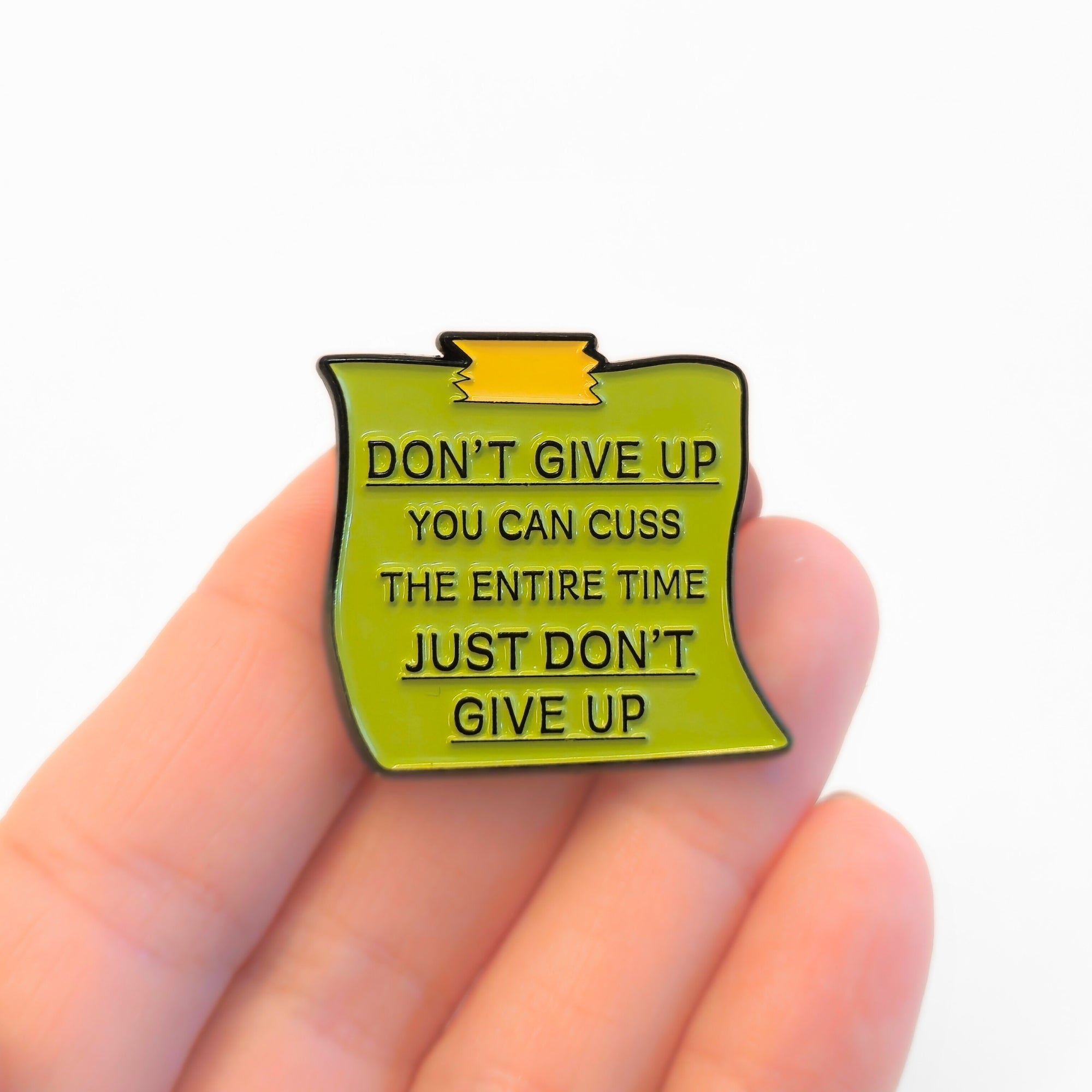 Don't Give Up - You Can Cuss | Collectible Pin - NovaSmartLinks