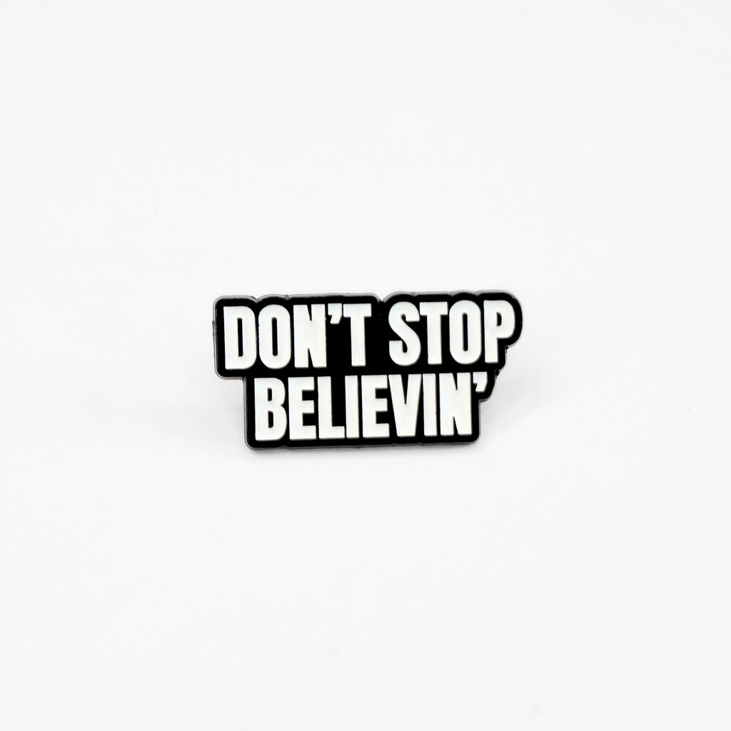 Don't Stop Believin' | Collectible Pin - NovaSmartLinks