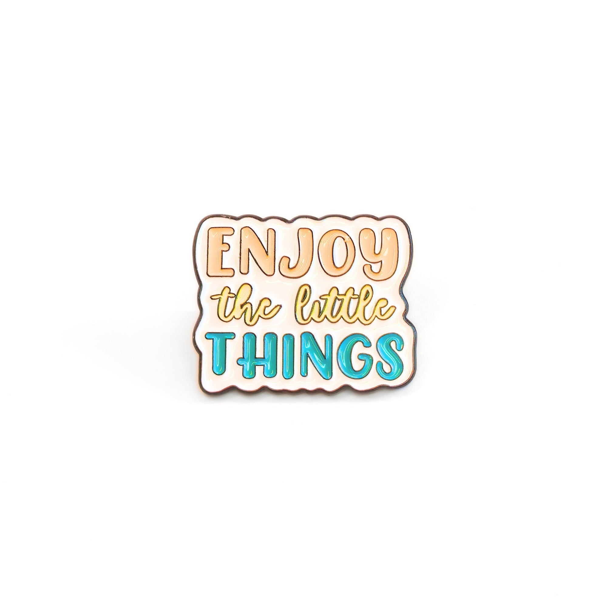 Enjoy the Little Things | Collectible Pin - NovaSmartLinks