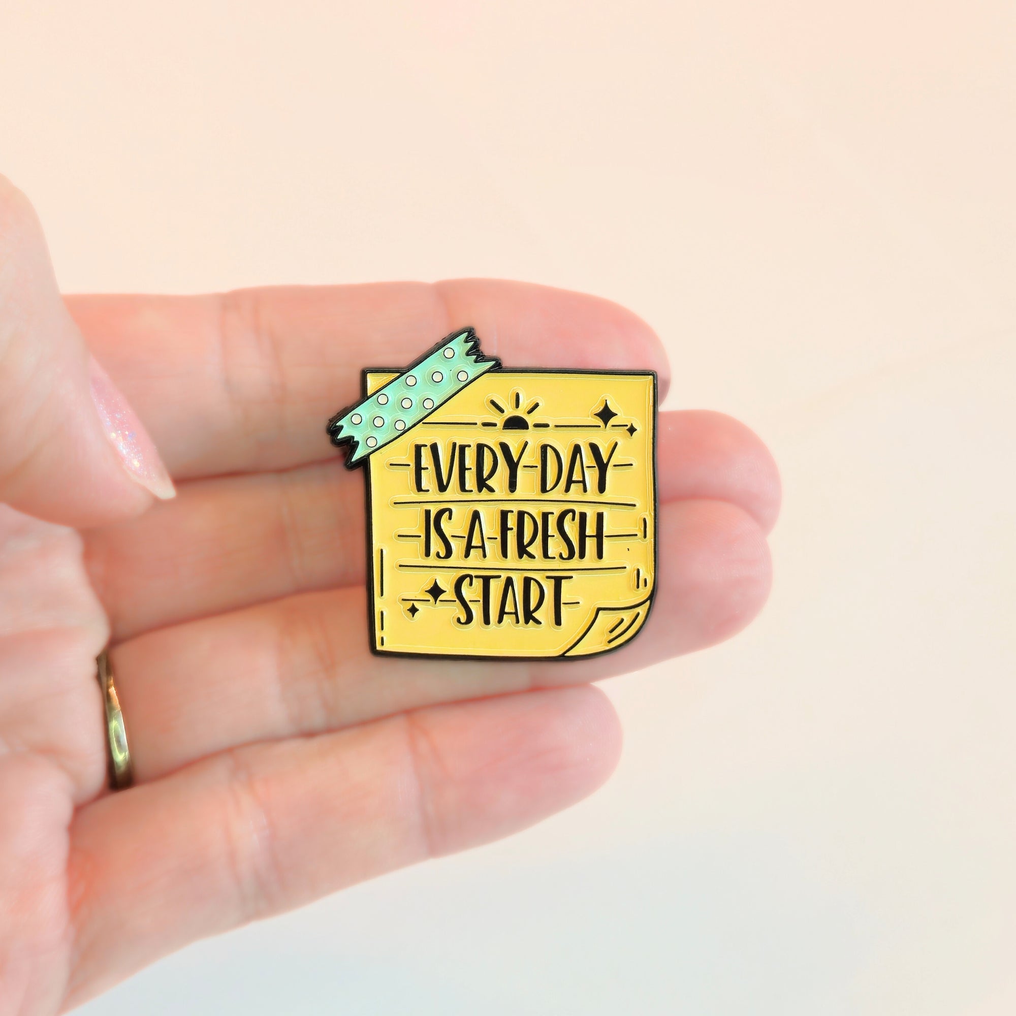 Every Day Is a Fresh Start | Collectible Pin - NovaSmartLinks