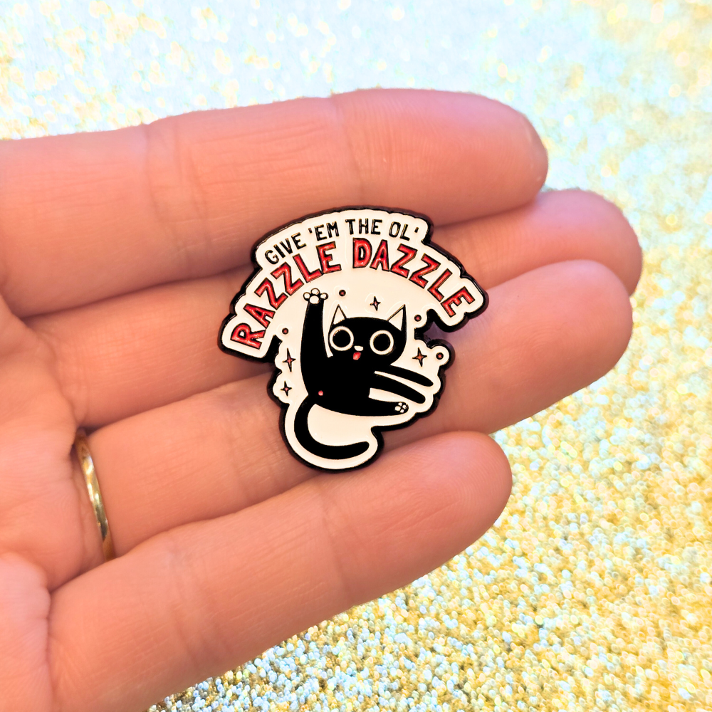 Give Em the Ol' Razzle Dazzle | Collectible Pin - NovaSmartLinks