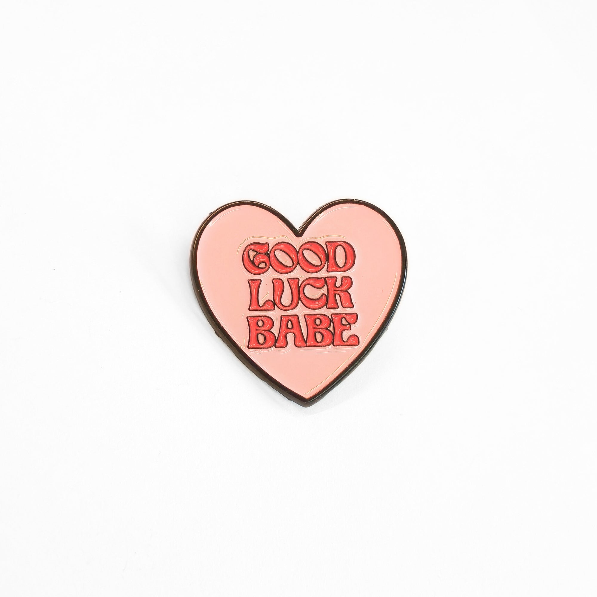 Good Luck Babe | Collectible Pin - NovaSmartLinks