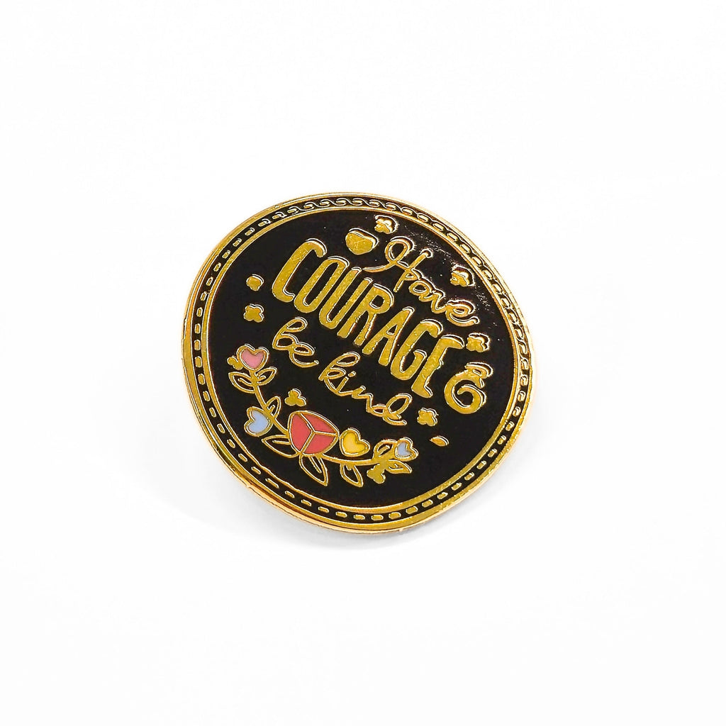 Have Courage Be Kind | Collectible Pin - NovaSmartLinks
