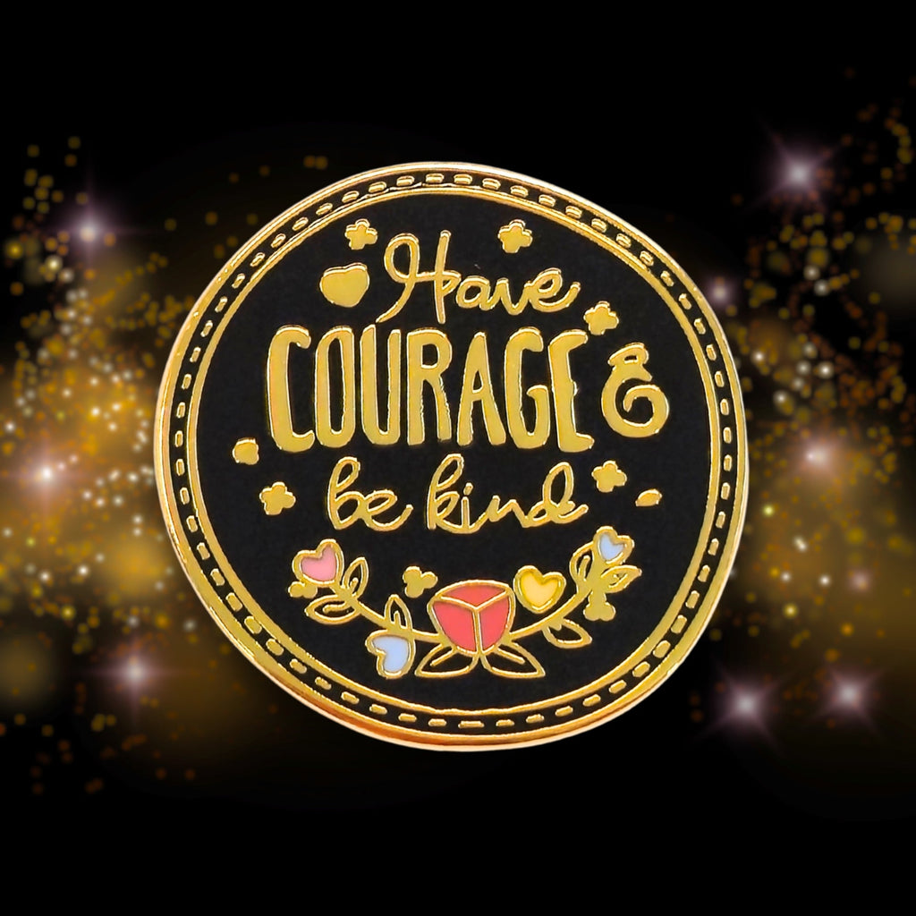 Have Courage Be Kind | Collectible Pin - NovaSmartLinks