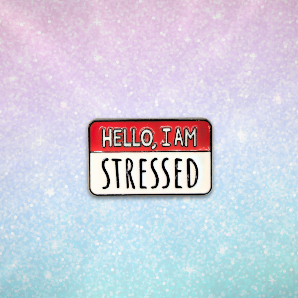 Hello, I Am Stressed | Collectible Pin - NovaSmartLinks