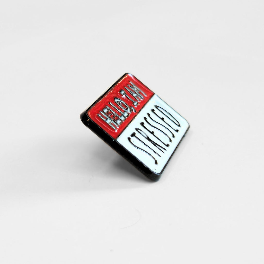 Hello, I Am Stressed | Collectible Pin - NovaSmartLinks