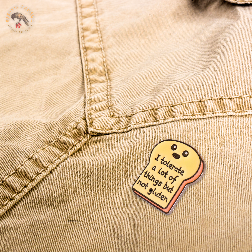 I Tolerate a Lot of Things But Not Gluten | Collectible Pin - NovaSmartLinks