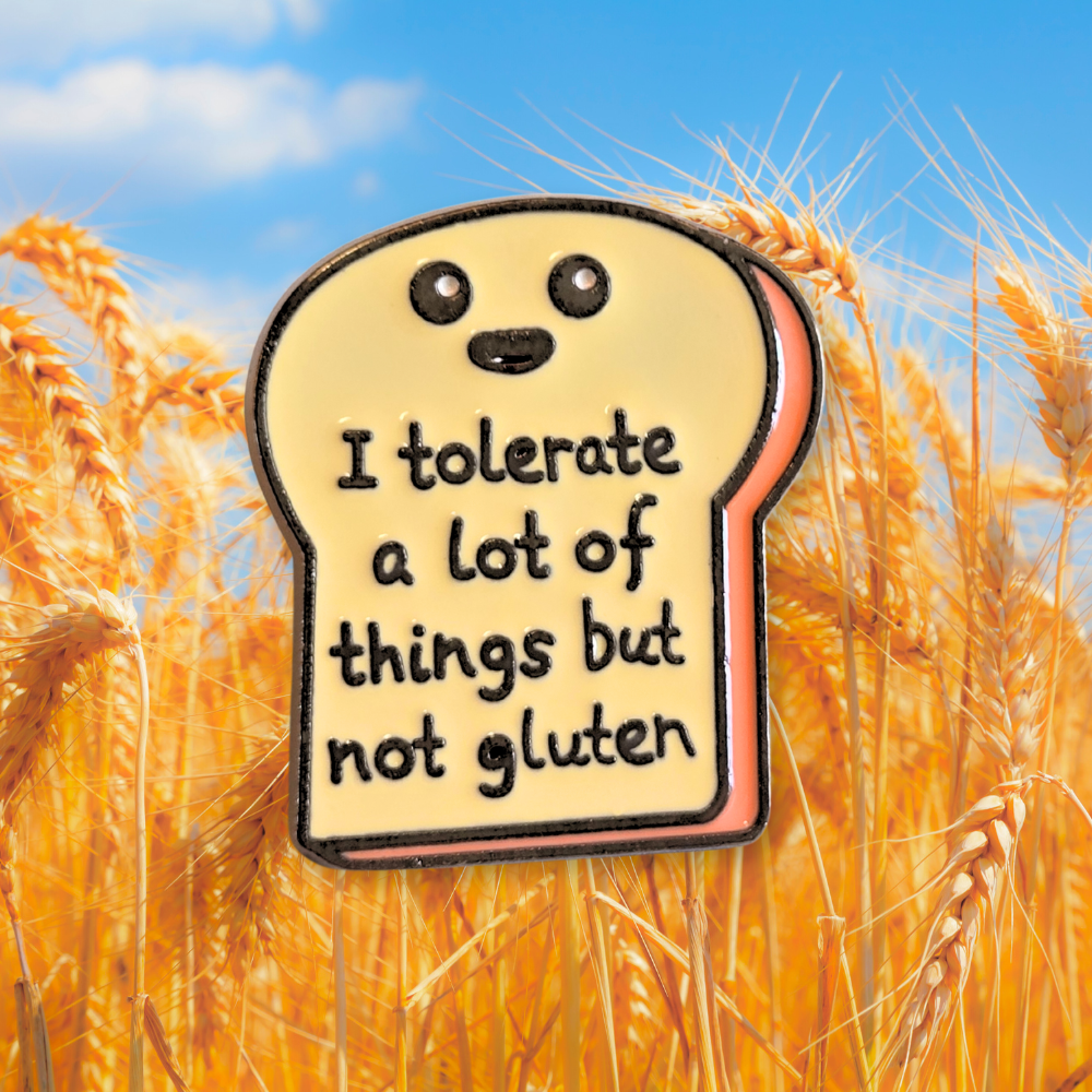 I Tolerate a Lot of Things But Not Gluten | Collectible Pin - NovaSmartLinks