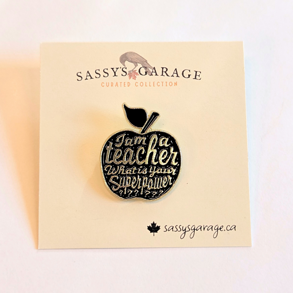 I'm a Teacher, What's Your Superpower? | Collectible Pin - NovaSmartLinks