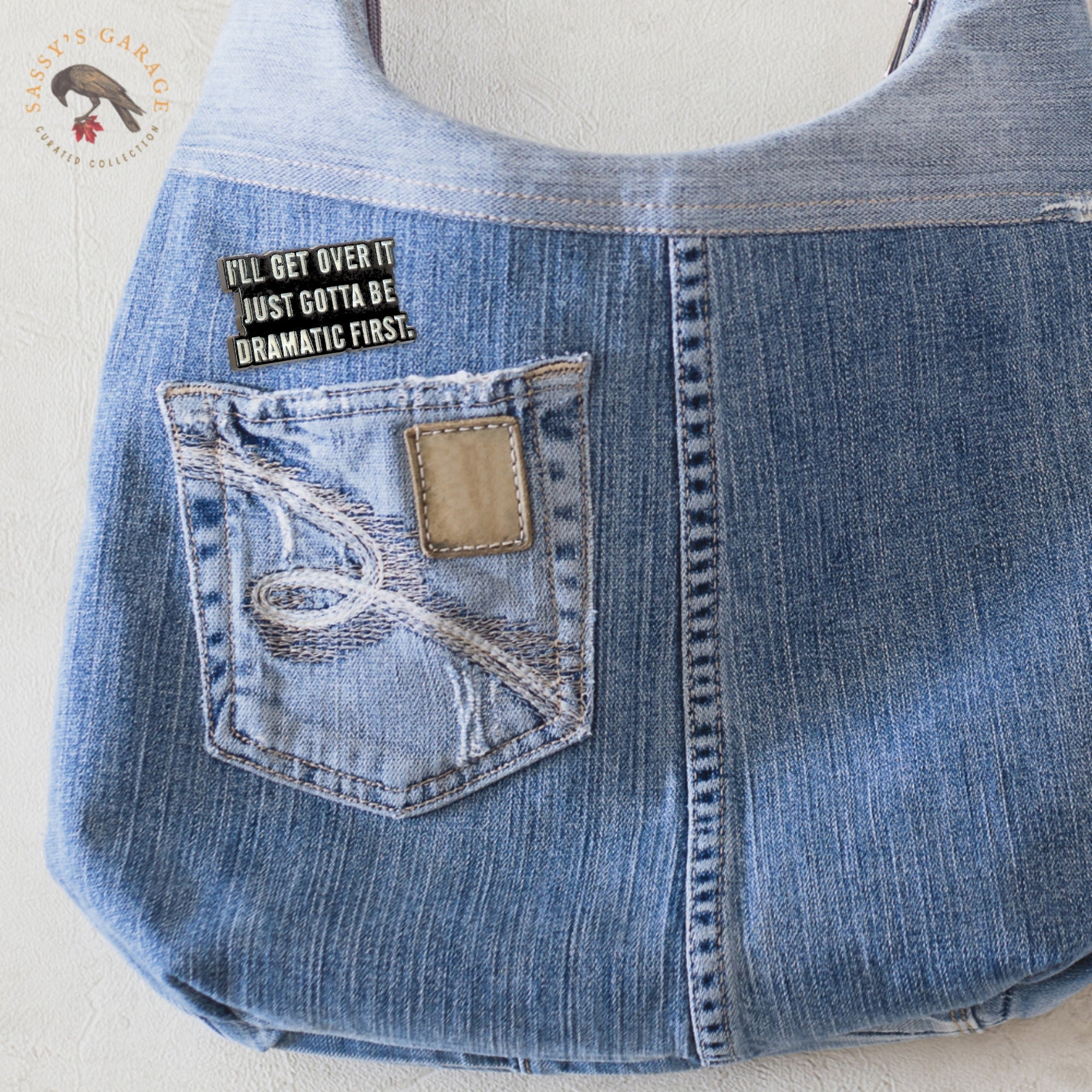 I'll Get Over It. Just Gotta Be Dramatic First | Collectible Pin - NovaSmartLinks