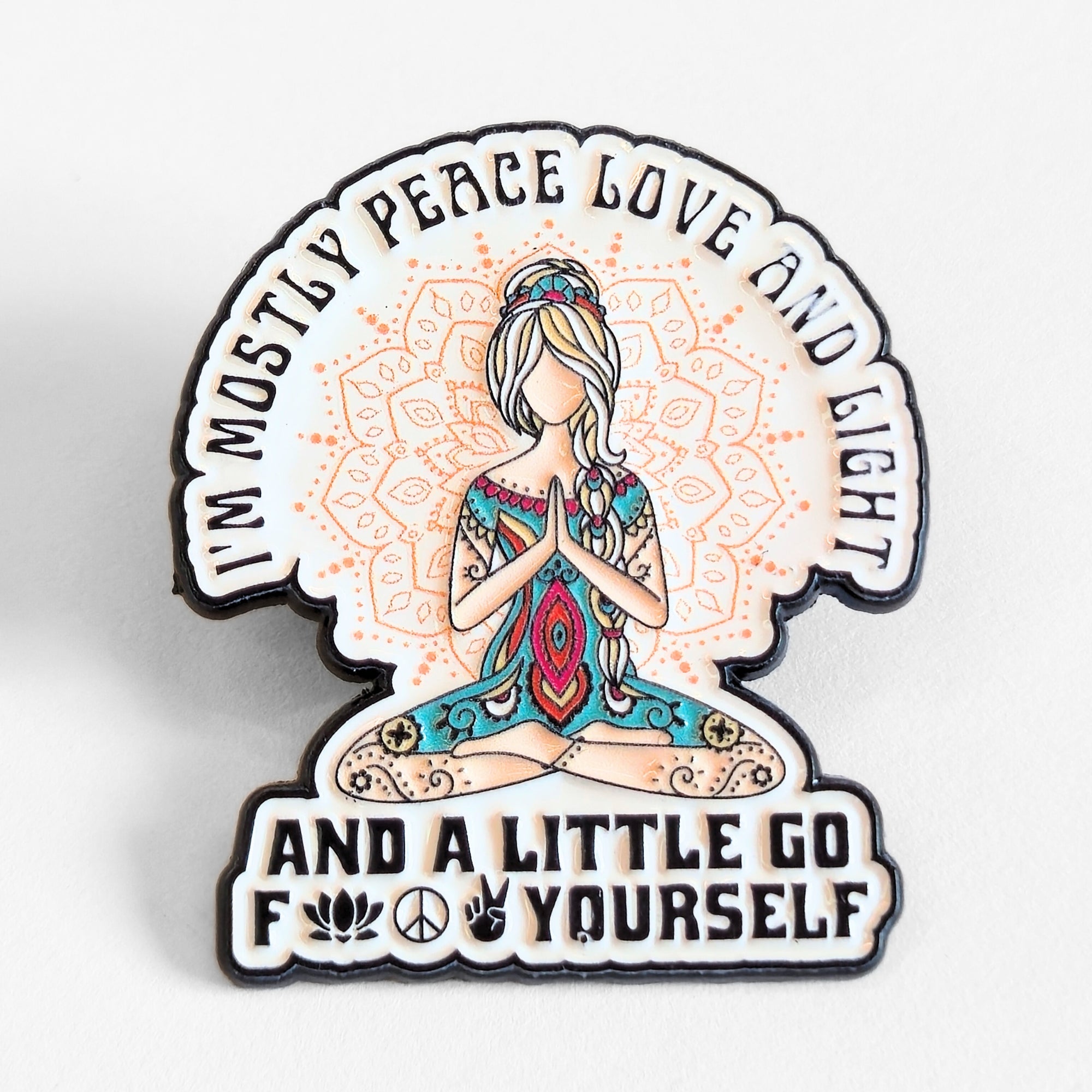 I'm Mostly Peace, Love, and Light | Collectible Pin - NovaSmartLinks