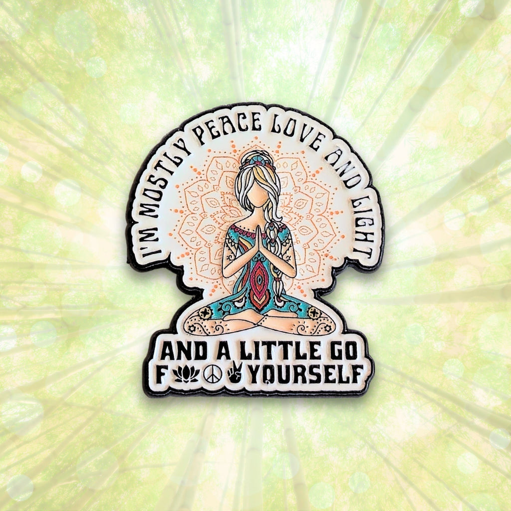 I'm Mostly Peace, Love, and Light | Collectible Pin - NovaSmartLinks