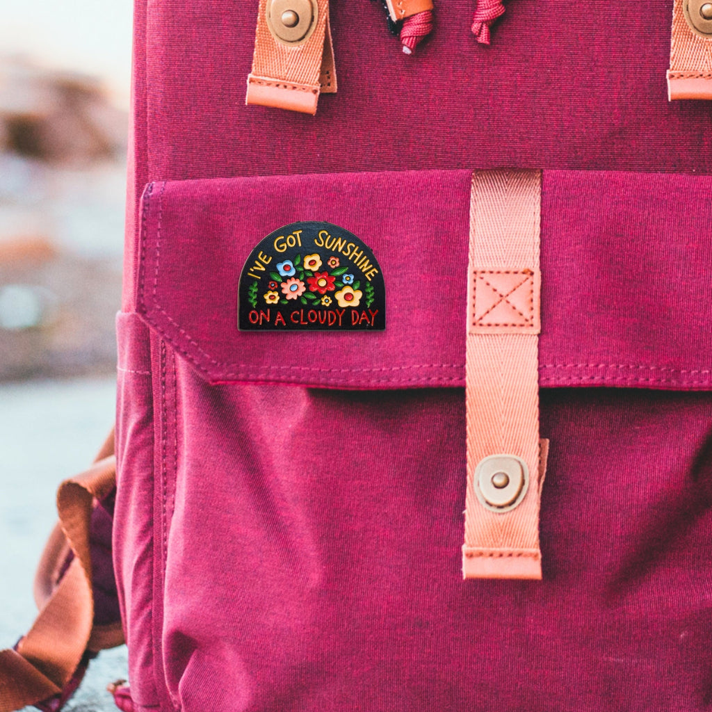 I've Got Sunshine On a Cloudy Day | Collectible Pin - NovaSmartLinks