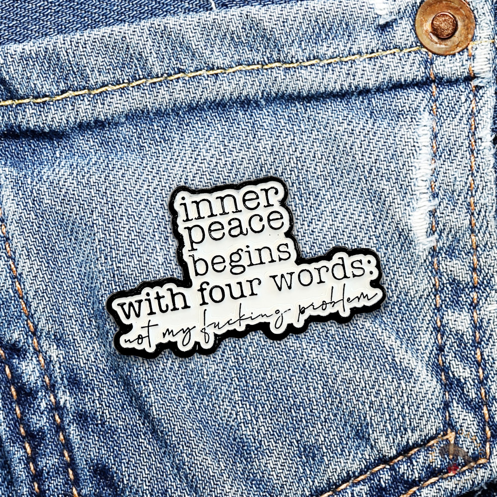 Inner Peace Begins With Four Words | Collectible Pin - NovaSmartLinks