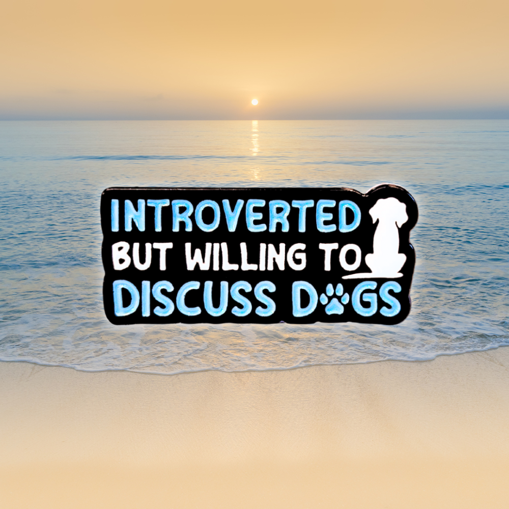 Introverted But Willing to Discuss Dogs | Collectible Pin - NovaSmartLinks