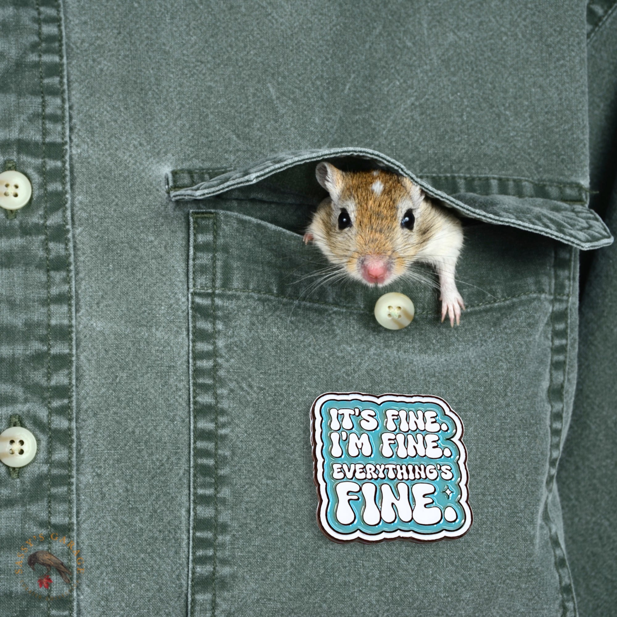 It's Fine. I'm Fine. Everything's Fine | Collectible Pin - NovaSmartLinks