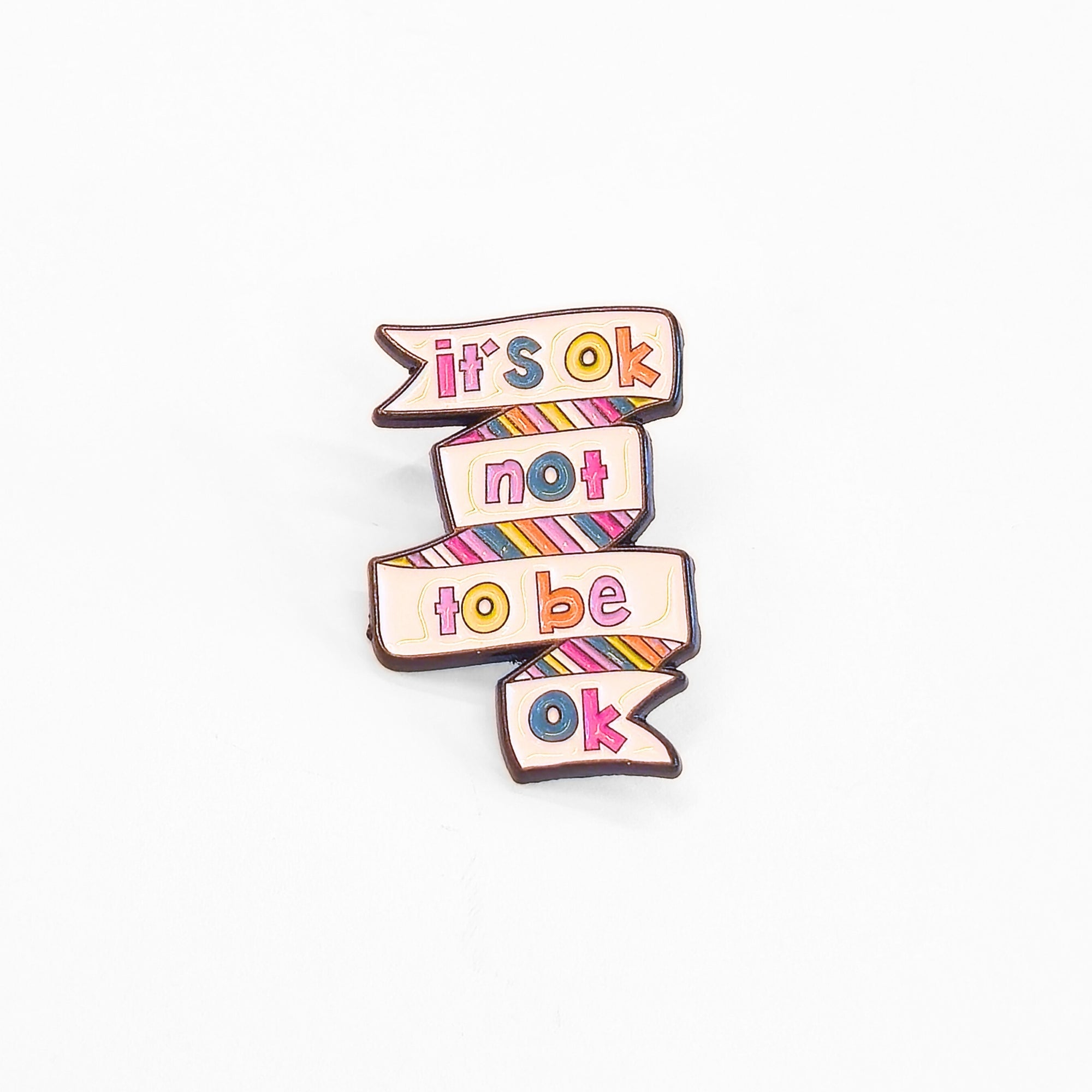 It's Ok Not To Be Ok | Collectible Pin - NovaSmartLinks