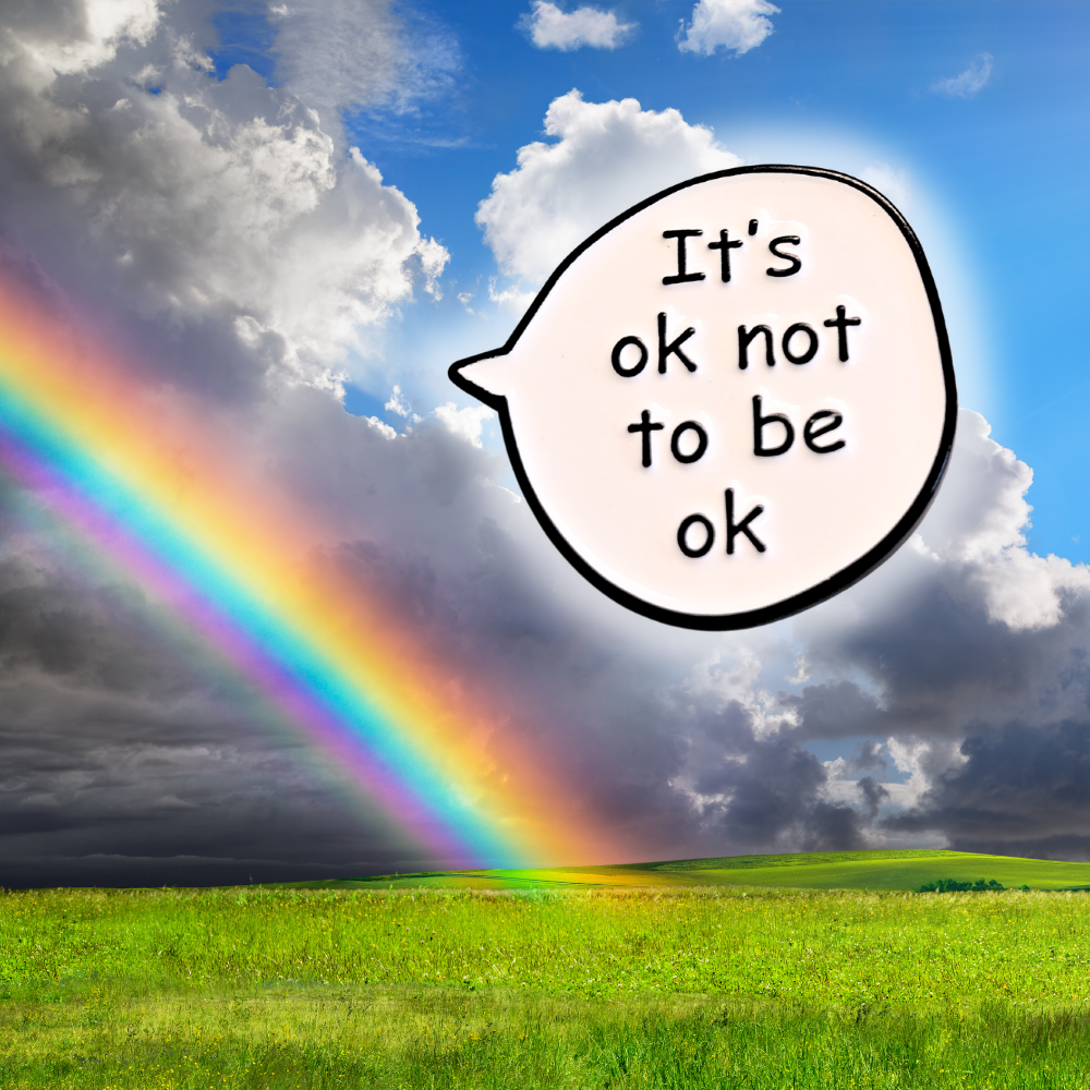 It's Ok Not to Be Ok (Mental Health Ally) | Collectible Pin - NovaSmartLinks