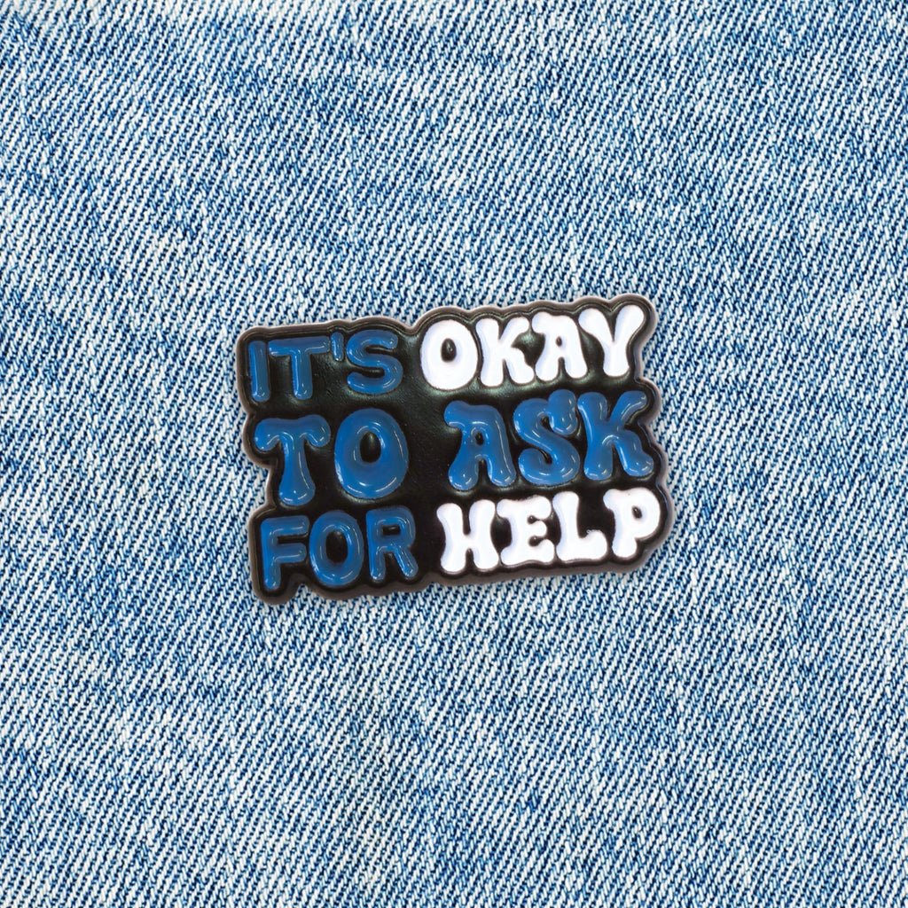 It's Okay to Ask For Help | Collectible Pin - NovaSmartLinks