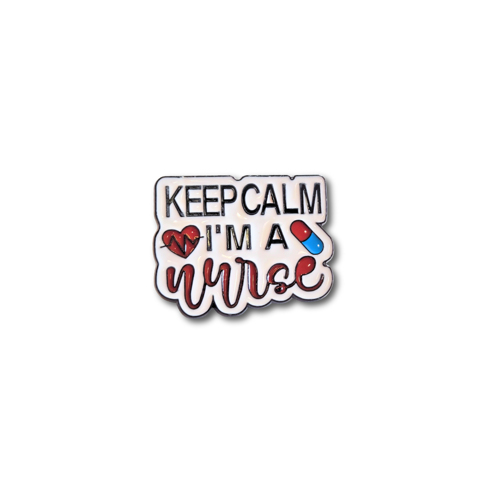 Keep Calm I'm a Nurse | Collectible Pin - NovaSmartLinks