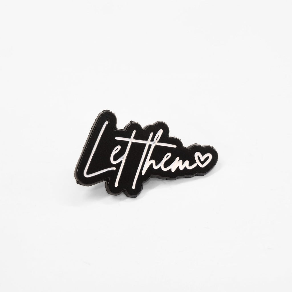 Let Them | Collectible Pin - NovaSmartLinks