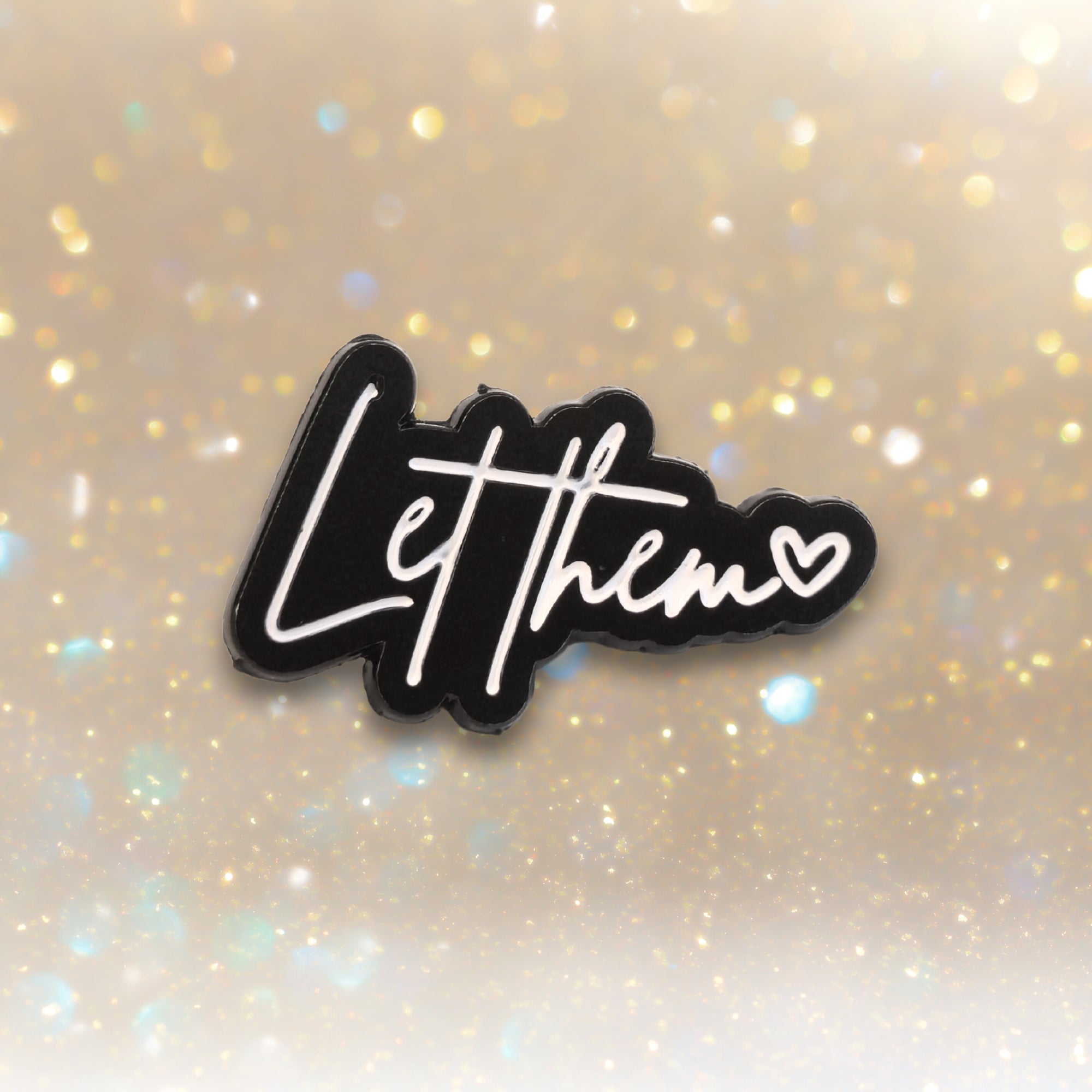 Let Them | Collectible Pin - NovaSmartLinks