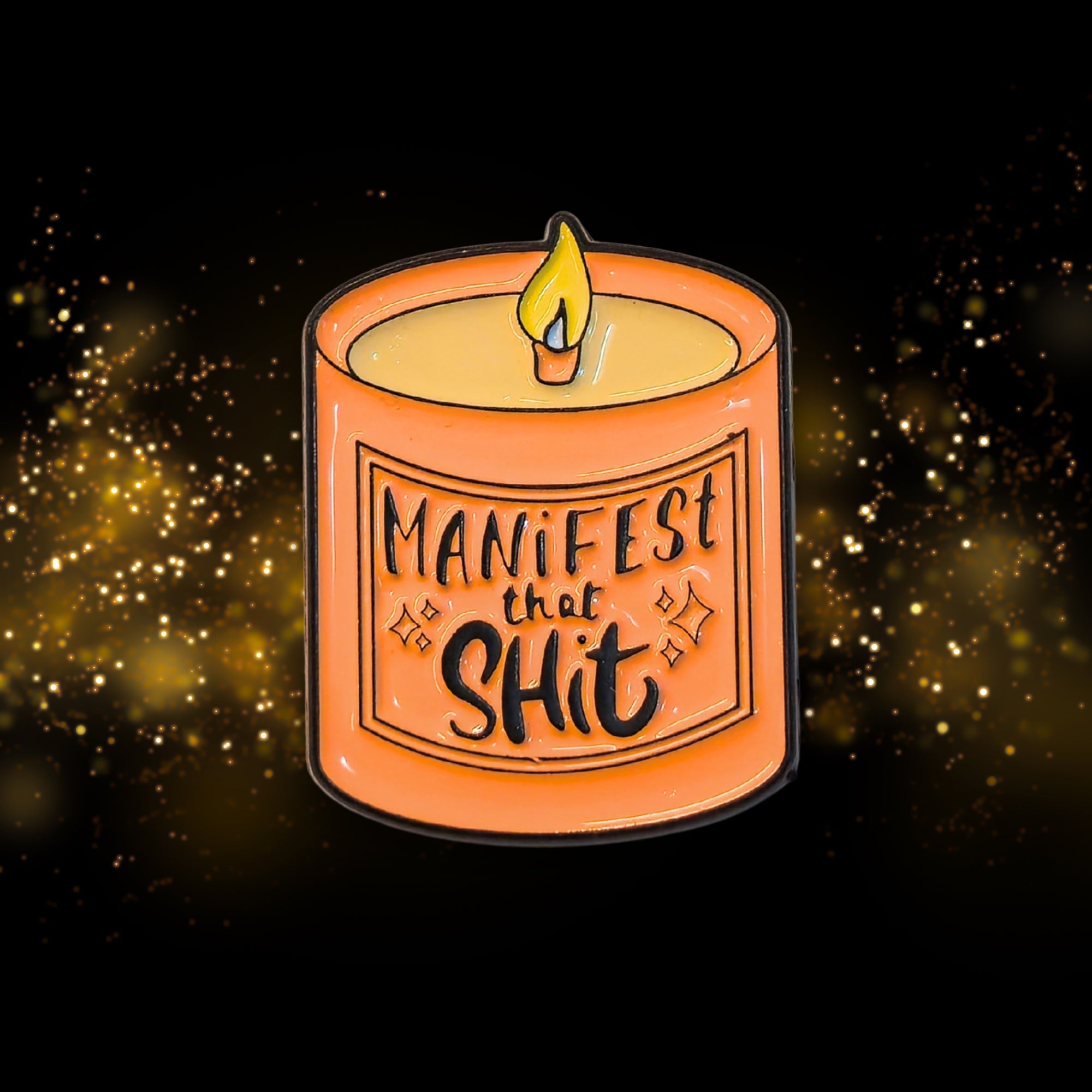 Manifest That Sh*t | Collectible Pin - NovaSmartLinks