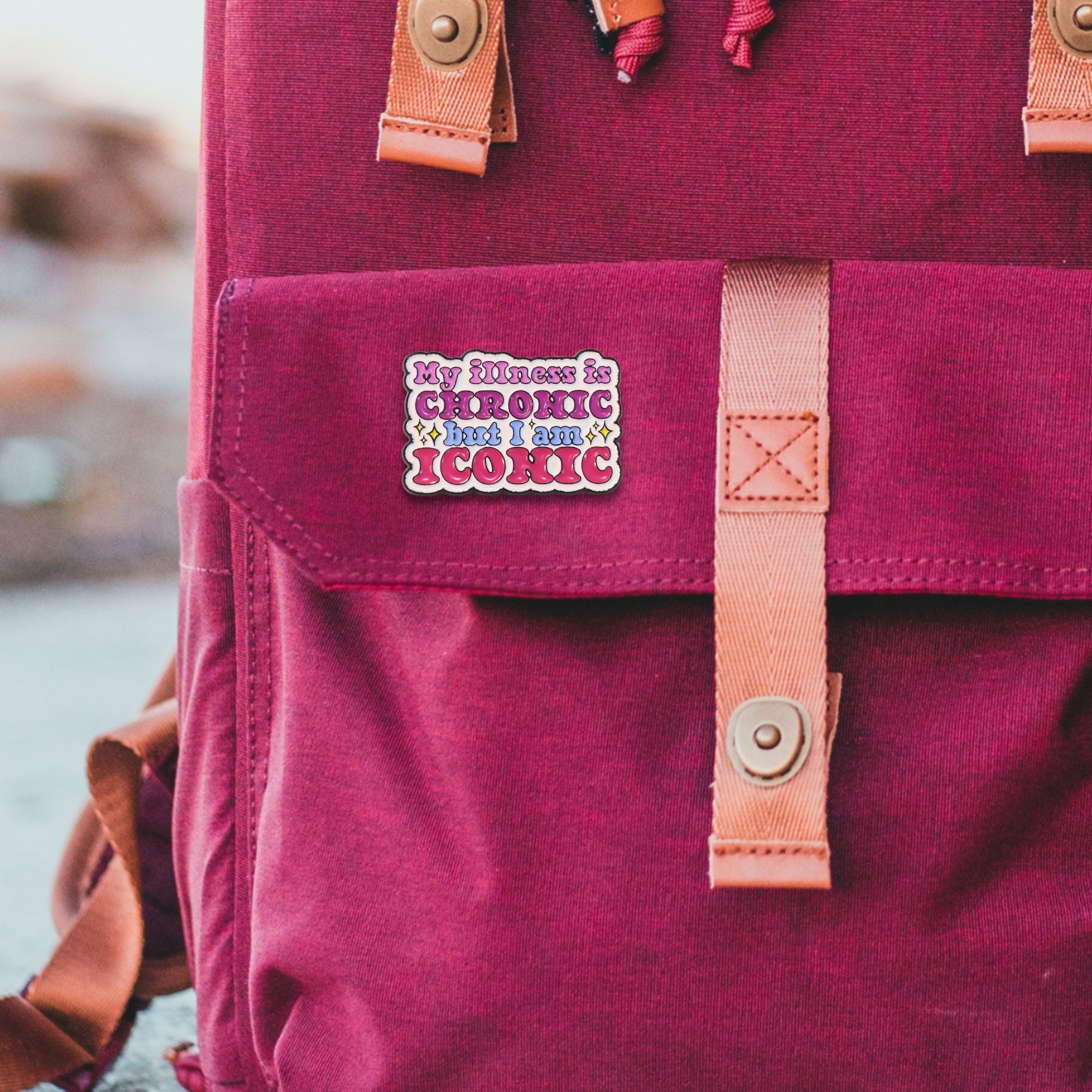 My Illness Is Chronic But I'm Iconic | Collectible Pin - NovaSmartLinks