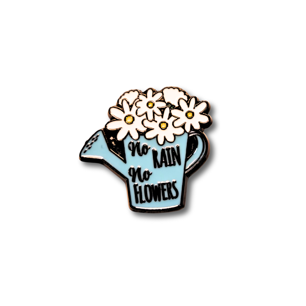 No Rain No Flowers | Collectible Pin - NovaSmartLinks