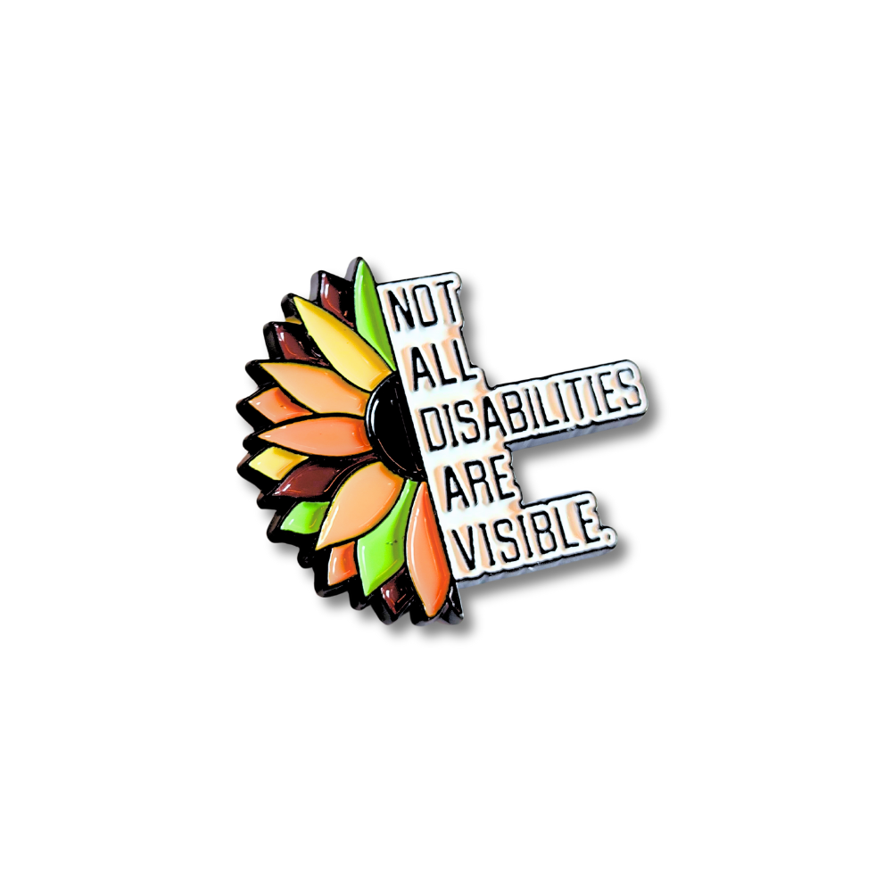 Not All Disabilities Are Visible | Collectible Pin - NovaSmartLinks