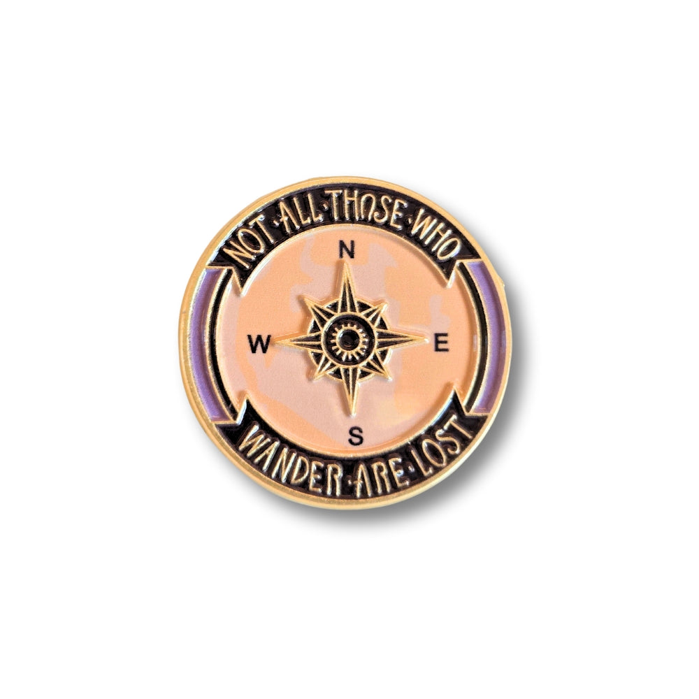 Not All Those Who Wander Are Lost | Collectible Pin - NovaSmartLinks