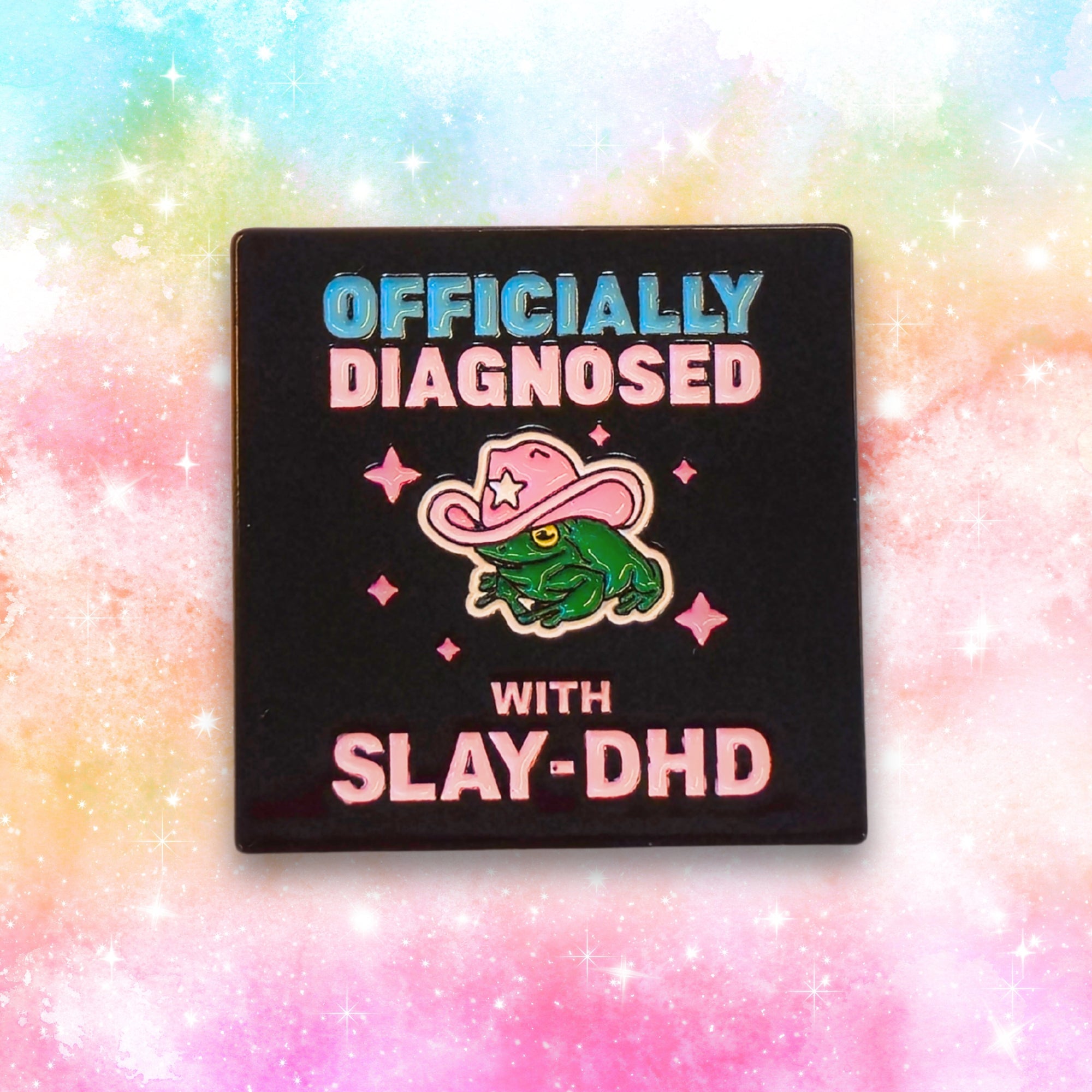 Officially Diagnosed With Slay-DHD | Collectible Pin - NovaSmartLinks