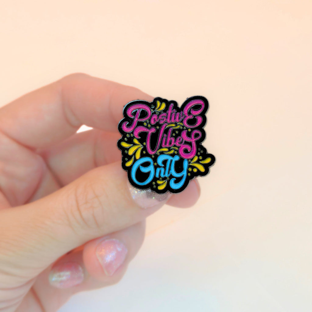 Positive Vibes Only | Collectible Pin - NovaSmartLinks