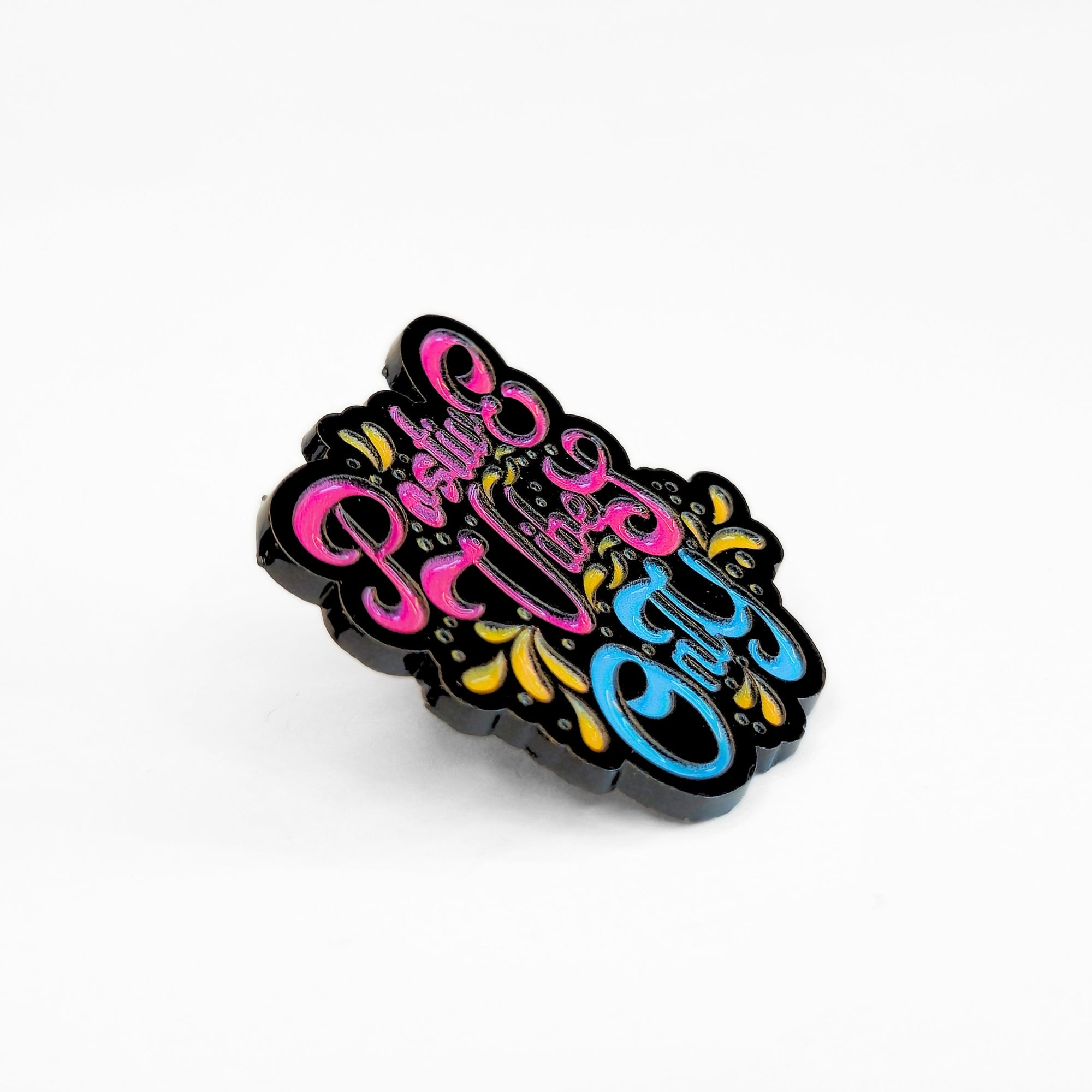 Positive Vibes Only | Collectible Pin - NovaSmartLinks