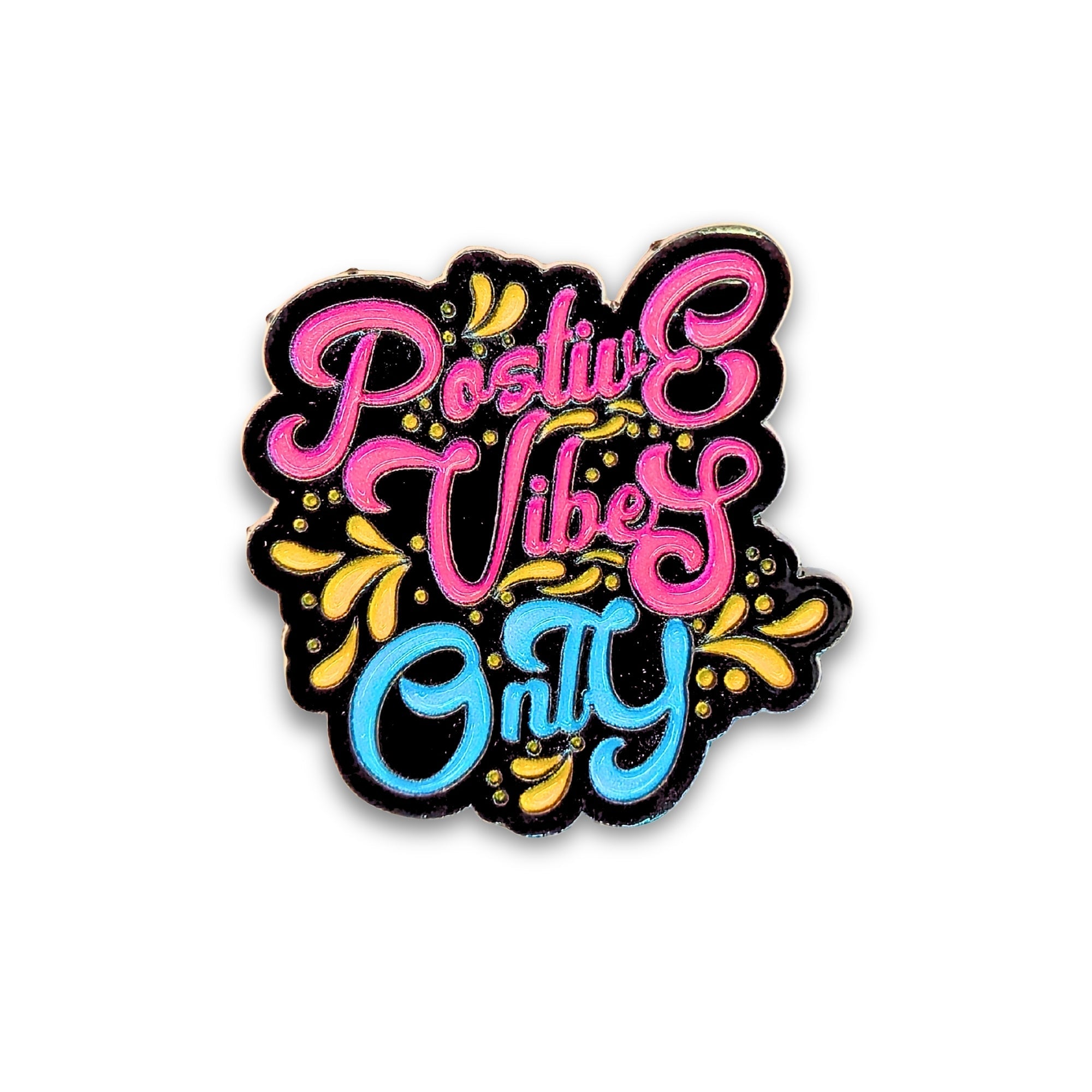 Positive Vibes Only | Collectible Pin - NovaSmartLinks