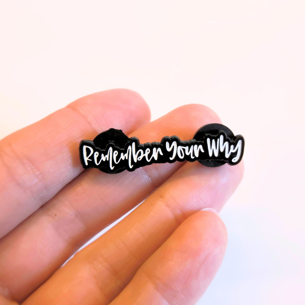 Remember Your Why | Collectible Pin - NovaSmartLinks