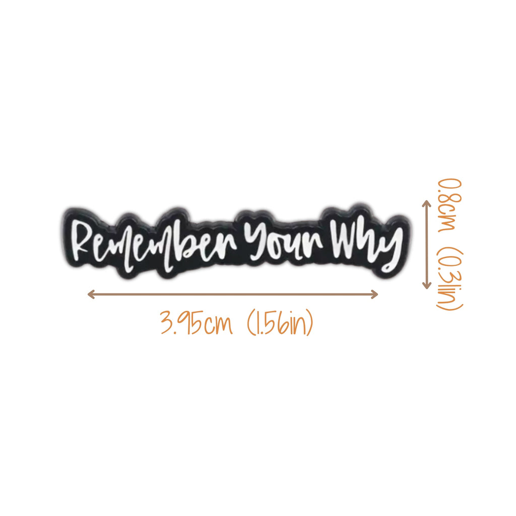 Remember Your Why | Collectible Pin - NovaSmartLinks