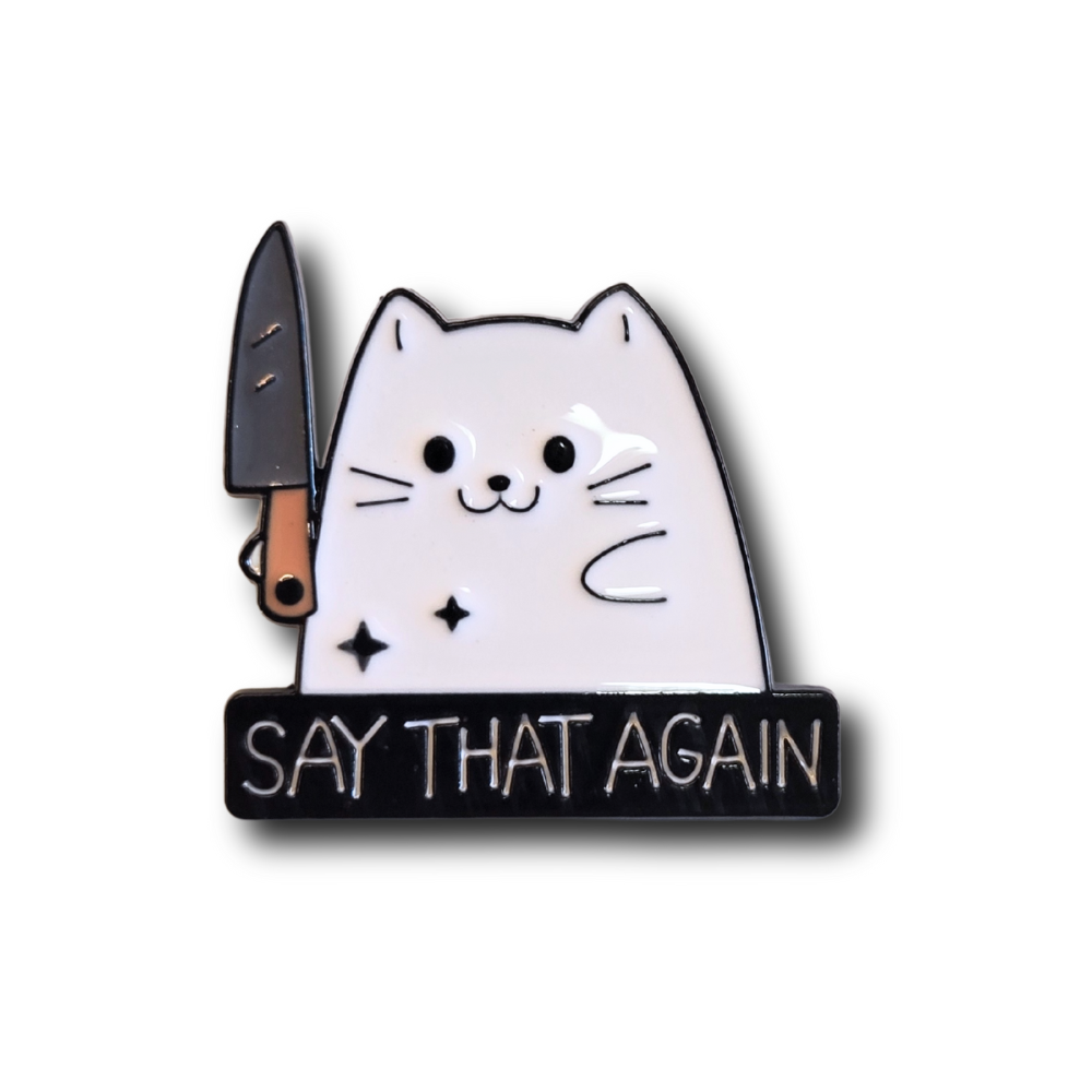 "Say That Again" Stabby Cat | Collectible Pin - NovaSmartLinks